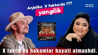 Ibrohim Ahmedov X faktor loyihasida yangi hakamlar kim ekanligini aytib o'tdi.  Anjelika Yesimbetova