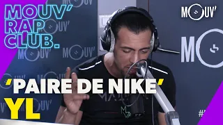 YL : "Paire de Nike" (Live @Mouv' Rap Club)