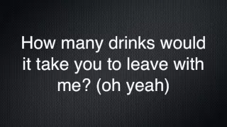 Miguel - How Many Drinks? (Lyrics)