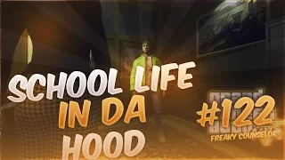 GTA5 SCHOOL LIFE IN DA HOOD EP. 122 - FREAKY COUNSELOR