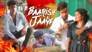 Baarish Ki Jaaye | B Praak Ft Nawazuddin Siddiqui | Sad Action Love Story | SC