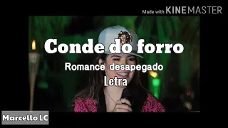 Conde do forro - Romance desapegado - Letra