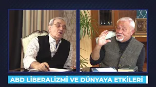 ABD Liberalizmi ve Dünyaya Etkileri - Kanal Serbesti - Besim Tibuk, Hasan Erçakıca - Dünayaya Bakış