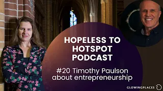 #20 Timothy Paulson about entrepreneurship