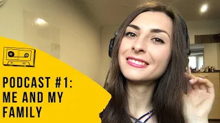 Ukrainian podcast #1: Me and my family. SLOW UKRAINIAN