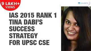 Tina Dabi's Success Strategy | IAS 2015 Rank 1 | UPSC CSE: Study Plan, Booklist, Exam Strategy, etc.