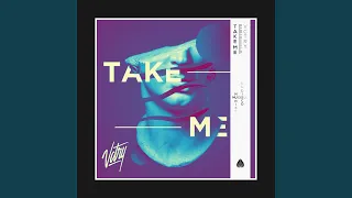 Take Me (Original Mix)