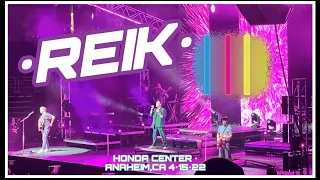 REIK - CONCERT HONDA CENTER ANAHEIM,CA