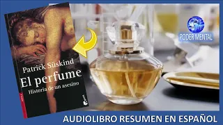 El Perfume Historia de un Asesino: Resumen & Reflexiones