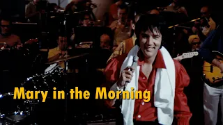 ELVIS PRESLEY - Mary in the Morning (Rehearsal 1970) & Studio Version - Fragment - New Edit 4K