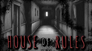 "House of Rules" Creepypasta | Forgotten Tales