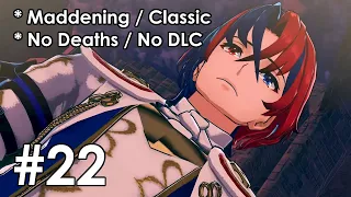 Fire Emblem Engage - Chapter 22 (Maddening/No DLC)