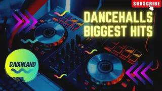 DJVANLAND DANCEHALLS BIGGEST HITS!