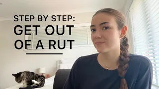 How to INSTANTLY get OUT OF a RUT! Get back on track - get motivated again 💪