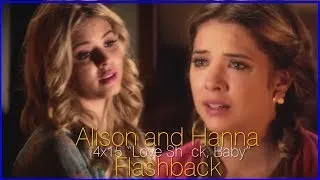 Pretty Little Liars -Alison and Hanna Flashback- "Love ShAck, Baby" [4x15]