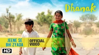 Jeene Se Bhi Zyada | Dhanak | Nagesh Kukunoor | Bollywood Movie