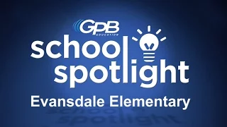 Evansdale Elementary | School Spotlight