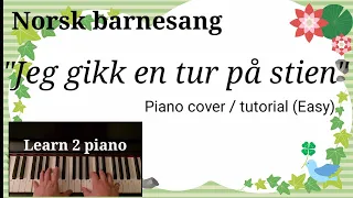 Jeg gikk en tur på stien/Norsk piano tutorial EASY