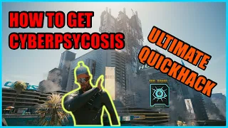 How to get the Cyberpsychosis Quickhack - Cyberpunk 2077 - Legendary and Epic version