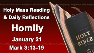 Catholic Mass Reading and Reflections I January 21 I Homily I Daily Reflections I Mark 3:13-19