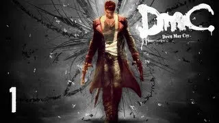 Прохождение DMC: Devil May Cry - Миссия 1 — Обнаружен / Босс: Охотник