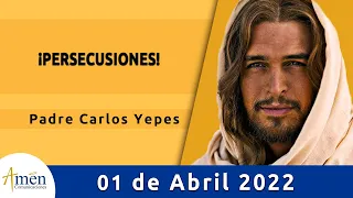Evangelio De Hoy Viernes 1 Abril 2022 l Padre Carlos Yepes l Biblia l Juan 7,1-2.10.25-30