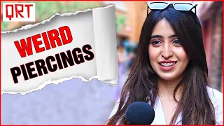 Why Do Girls Get PIERCINGS ? | Unique Ideas | Best Piercing Designs | Best Place For PIERCINGS | QRT