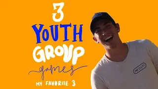 3 YOUTH GROUP GAMES - MY FAVORITE THREE