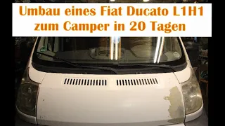 Umbau eines Fiat Ducato L1H1 zum Camper in 20 Tagen (Musik: BUS)