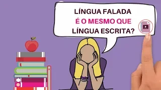 LÍNGUA - Língua  Falada e Língua Escrita - Fácil e rápido  I Português On-line