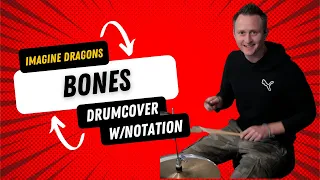 Bones - Imagine Dragons - Drum Cover w/Notation