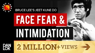 3 Things You Must Do To Face Fear & Intimidation In A Fight Jeet Kune Do
