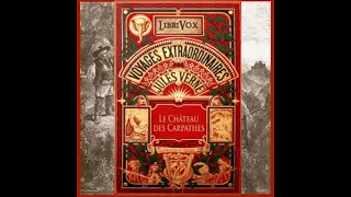 Le château des Carpathes by Jules Verne read by Various | Full Audio Book