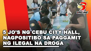 5 JO's ng Cebu City Hall, nagpositibo sa paggamit ng ilegal na droga