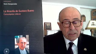 Comentario final: Presentación del libro "La filosofía de Gustavo Bueno. Comentarios críticos"