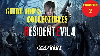 Resident Evil 4 Remake - Chapitre 2 - Guide 100% Collectibles (Trésors, Châtelains, Armes...)