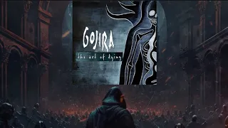Gojira - The Art Of Dying With Orchestra