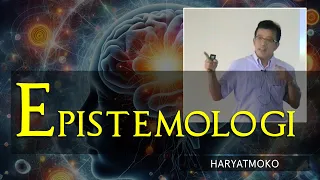 EPISTEMOLOGI - Haryatmoko