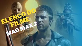 Elenco do filme : Mad Max 2 : A caçada continua ( 1981 )