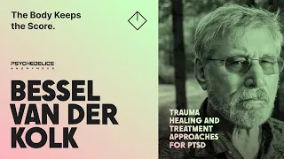 Bessel van der Kolk: Trauma Healing and Treatment Approaches for PTSD | The Zero Hour