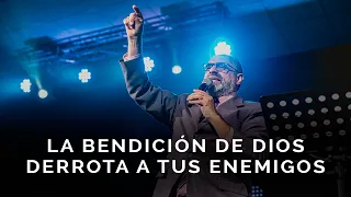 LA BENDICIÓN DE DIOS DERROTA A TUS ENEMIGOS | Manuel Bireni