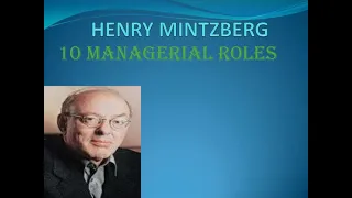 Mintzberg's Management Roles- Identifying the Roles Managers Play
