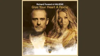 Give Your Heart a Home (Extended Mix)