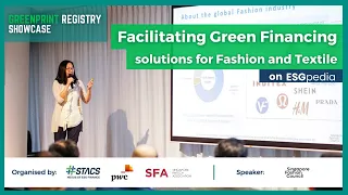 ESGpedia Showcase: Singapore Fashion Council on Green Finance for Sustainable Fashion & Supply Chain