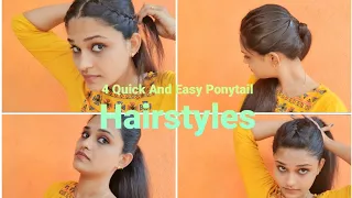 4 Quick And Easy Ponytail Hairstyles|For College And Office Going Girls. #hairstyle #hairstyles