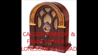 CARSON ROBINSON & FRANK LUTHER   LONESOME RAILROAD