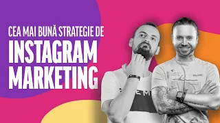 Cea mai bună strategie de Instagram marketing | discuție cu Marian Hurducaș