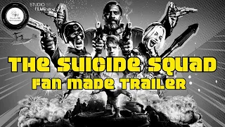 The Suicide Squad Fan Made Trailer