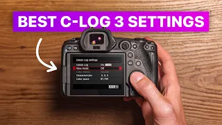 The Best C-LOG 3 Settings For The Canon EOS R5