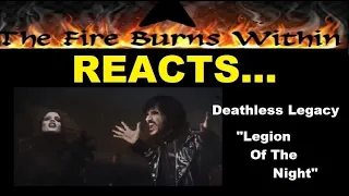 Deathless Legacy - Legion Of The Night / Reaction...